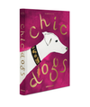 Chic Dogs: A Dog Coffee Table Book