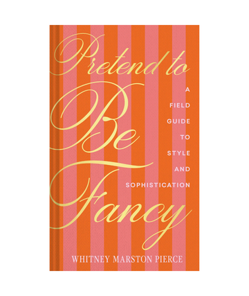 Pretend To Be Fancy