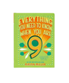 Everything You Need to Know When You Are 9