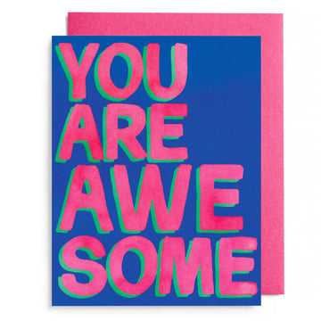 You Are Awesome Greeting Card