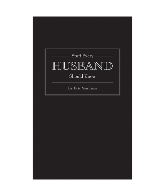 Stuff Every Husband Should Know
