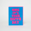 OMG Birthday Card