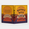 Sunny Days, Taco Nights